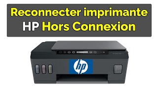 Comment reconnecter une imprimante HP hors connexion mais allumée [upl. by Eurd]