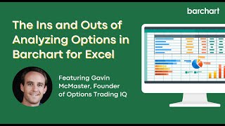 The Ins and Outs of Analyzing Options in Barchart for Excel [upl. by Consuelo]