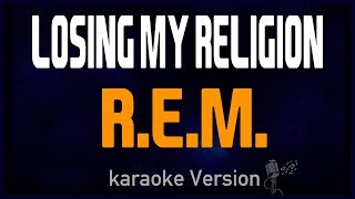 karaoke  Losing My Religion  REM 🎤 [upl. by Marissa]