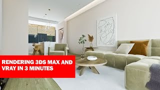 QUICK RENDERING 3DS MAX AND VRAY IN 3 MINUTES WITHOUT NOISE [upl. by Tnaryb]