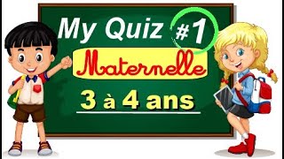 QUIZ 1 pour ENFANTS  Petite Section  Première année de maternelle  élèves âgés de 3 à 4 ans [upl. by Meuse191]