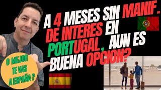 ¡AUN sin la MANIFESTACION de INTERES es factible PORTUGAL [upl. by Vaules567]