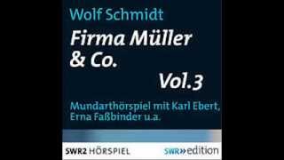 Firma Müller Wolf Schmidt Vol 3 Hörprobe [upl. by Dorris]