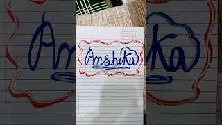 Anshika  calligraphy ❤️comment your name 🤗 subscribe my channel short video 🎉 [upl. by Mlawsky]