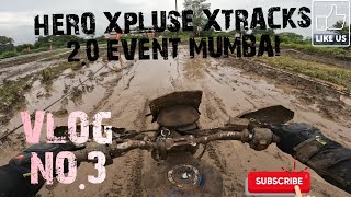 Vlog no 3 HERO XTRACKS 20 EVENT IN MUMBAI [upl. by Kneeland]