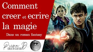 10 conseils pour ECRIRE SON SYSTEME MAGIQUE roman auteur [upl. by Tung256]