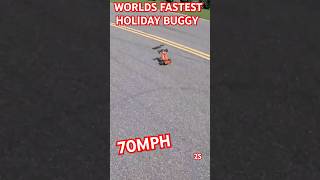 Worlds fastest Holiday Buggy 70 mph short shorts rc [upl. by Sutsuj]