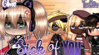 › 〉 ೃ⁀➷ Sick of You Glmv  Gacha life Music Video  Traduction Fr [upl. by Strephon]