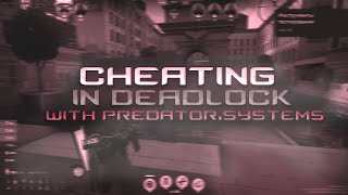 DEADLOCK CHEATING ft PREDATORSYSTEMS [upl. by Wash]