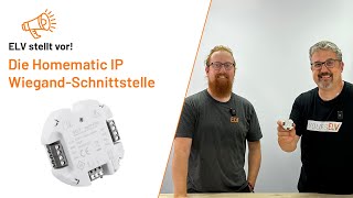 Homematic IP Wiegand Schnittstelle  ELV stellt vor [upl. by Hanshaw]