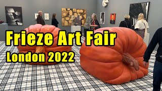 Frieze Art Fair London 2022  REVIEW [upl. by Auhoj]