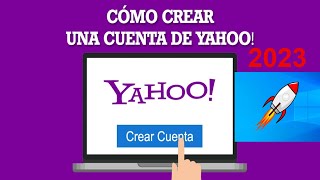 COMO CREAR UNA CUENTA de YAHOO 2023 PASO A PASO COMO CREAR UNA CUENTA DE Correo ElectrónicoGRATIS [upl. by Marina]