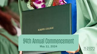 Scripps College 94th Annual Commencement [upl. by Yxel7]