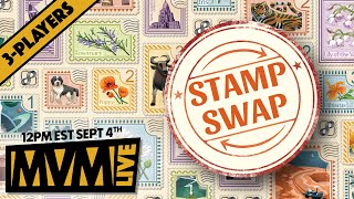 We Play Stamp Swap LIVE  I SplitYou Choose at 3 Players [upl. by Borras]