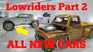 GTA 5 New dlc Lowriders Part 2 all new Cars  Tuning  133 [upl. by Lewap]