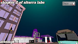 Alterra labs chapter 2 attempt 4 [upl. by Hillman]