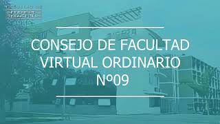 CONSEJO DE FACULTAD VIRTUAL SESIÓN ORDINARIO Nº 9 2024 [upl. by Meekahs439]