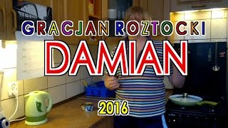 Gracjan Roztocki  Damian [upl. by Zaraf]