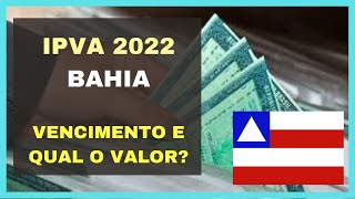 IPVA BA 2022 – Quando vence Valor do IPVA parcelamento [upl. by Olethea]