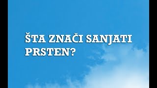 Sanjarica  Sanovnik  Šta znači sanjati Prsten [upl. by Irolav205]