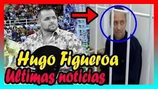 El ASESlN0 de Hugo Figueroa reveló una TERRlBL3 razón para MATAR a Hugo Figueroa [upl. by Ettedranreb]