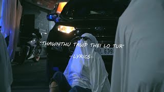 Siampuii Ralte  Thawnthu Tawp Thei lo Tur Official Lyrics Video [upl. by Dobbins]