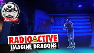 Singing Radioactive by Imagine Dragons Karaoke Night Energy [upl. by Kenzi176]