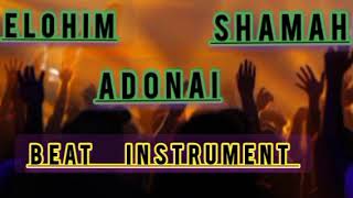 Elohim Adonai Shamah Worship Beat Instrument [upl. by Fedora]