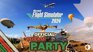 MSFS 2024 Live Release Party aka MICROSOFT WAITING SIMULATOR 97 [upl. by Yaresed29]