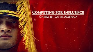 Competing for Influence China in Latin America  Narrated by David Strathairn  Full Episode [upl. by Murage]