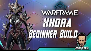 Best Endgame Khora CCFarm Build for Beginners  Warframe [upl. by Pomfrey]