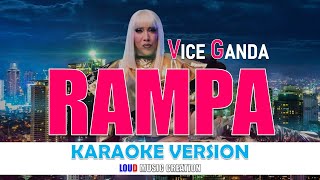 VICE GANDA  RAMPA  KARAOKE VERSION  Instrumentals Only [upl. by Hiamerej]