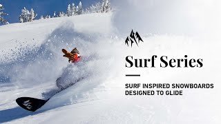 Jones Surf Series Surf Inspired Snowboards Designed To Glide [upl. by Zsolway]