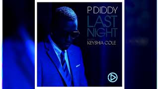 P Diddy Feat Keisha Cole  Last Night Enrry amp Luis Erre Reworked Mix [upl. by Ruiz183]