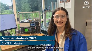 Summer researcher SINTEF Industry 2024  Sophie [upl. by Jeggar]