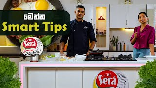 මෙන්න Smart Tips  CBL Sera Smart Kitchen  2024 [upl. by Nonnairb177]