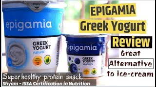 Epigamia Greek Yogurt Review  Healthy snack  Brands of greek yogurt in India [upl. by Emil]