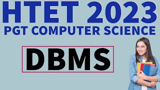 DBMS  HTET Crash Course  PGT Computer Science  HTET 2023  HTET Level 3 Study Material [upl. by Beffrey160]