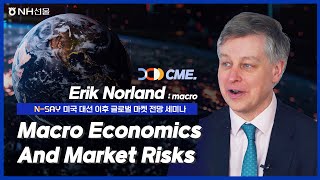 Macro Economics And Market Risks  Erik Norland from CME [upl. by Naletak]