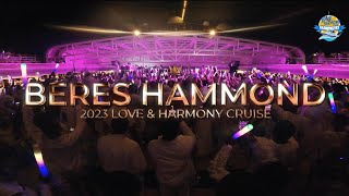 Beres Hammond Live at Love And Harmony Cruise 2023 [upl. by Meelas]