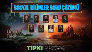 ÜÇ DÖRT BEŞ YAYINLARI TÜRKİYE GENELİ TIPKI PROVA  SOSYAL BİLİMLER SORU ÇÖZÜMLERİ [upl. by Elmaleh]