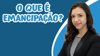 O Que é Emancipação [upl. by Querida]