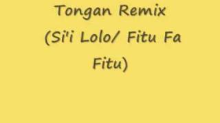 Tongan Remix  Sii Lolo Fitu Fa Fitu by DJ Vake [upl. by Marlea800]