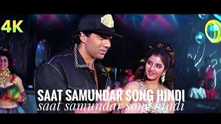 Hindi song  saat samundar song  best sound quality [upl. by Nolie58]