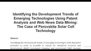 Identifying the Development Trends of Emerging Technologies Using Patent Analysis and Web News Data [upl. by Javier]