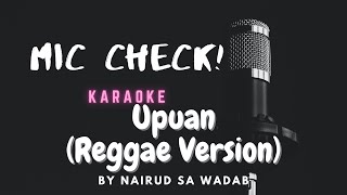 Upuan  Karaoke  Reggae Version  by Gloc9  Cover by Nairud sa Wadab [upl. by Anyaj]