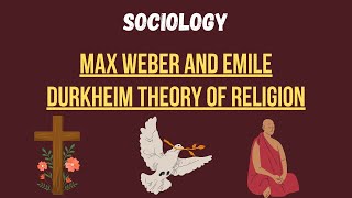 Max Weber and Emile Durkheim Religion theory meaning of totem pantheism supertheism sociology [upl. by Annairol]