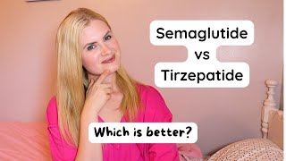 Semaglutide vs Tirzepatide  Which is better [upl. by Kobi70]