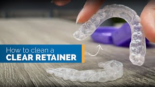 How to Clean a Clear Retainer amp Other Retainer Instructions [upl. by Marcelia]