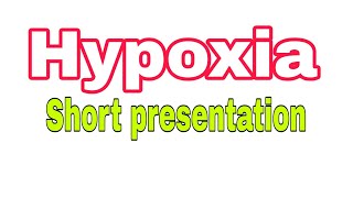 Hypoxia  Short presentation anaesthesiawithbabar2576 [upl. by Petua427]